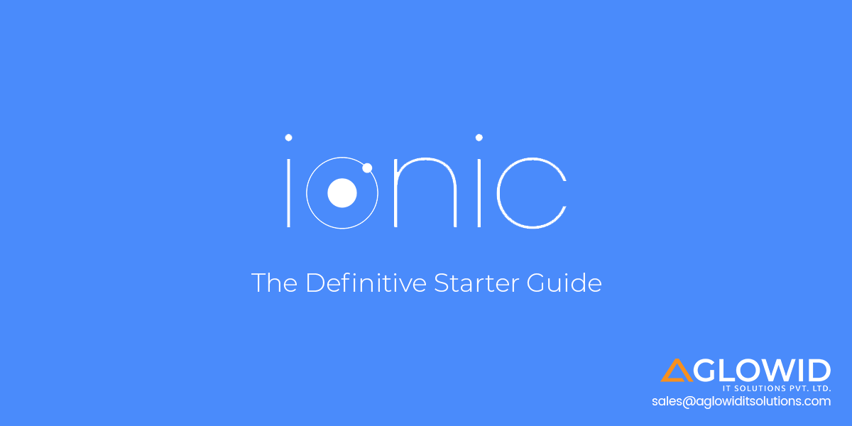 Why Should you Use Ionic Framework?