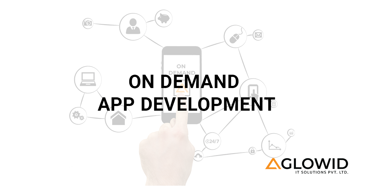 On-Demand-App-Development