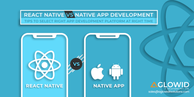 React Native Vs Native App Development | Choose the Right Platform