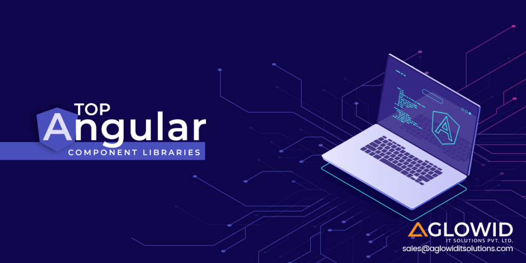 Top Angular Component Libraries