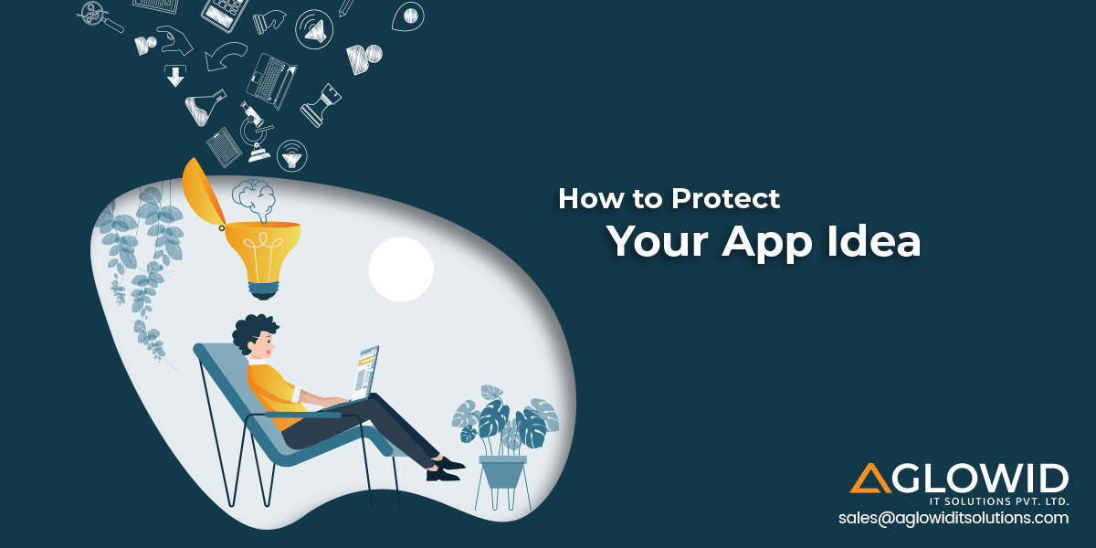 Sure-fire Ways to Protect Your App Idea from your Rivals