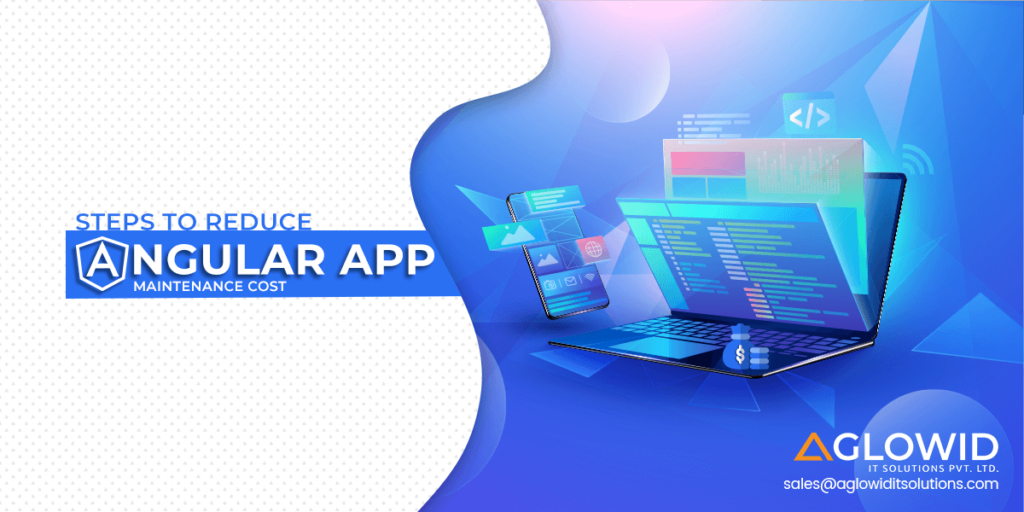 Angular App Maintenance Cost