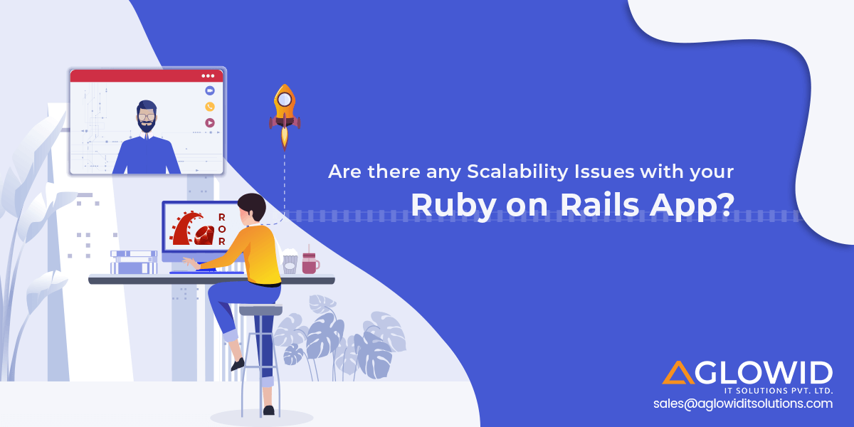 Are there any Scalability Issues with your Ruby on Rails App?