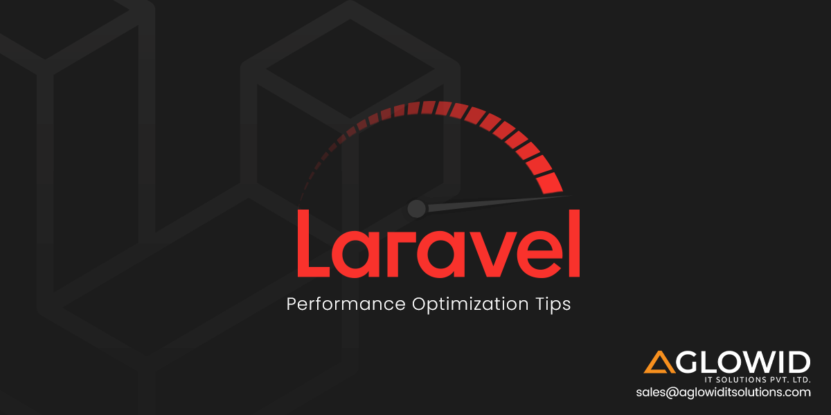 Speed Up your Laravel Website – Laravel Performance Optimization Tips