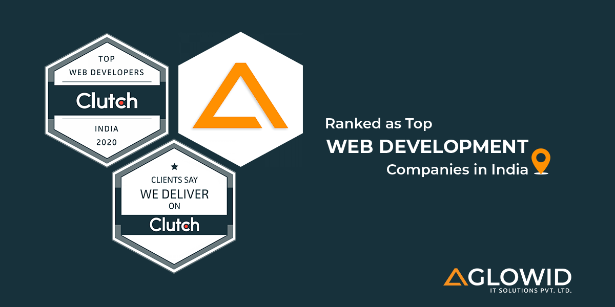 Clutch Ranked us – Top Web Development Services Company in India 2020