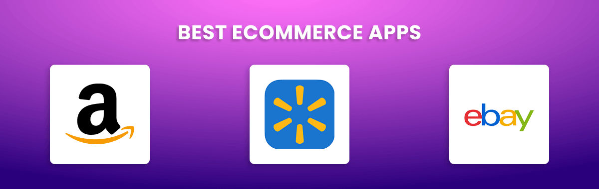 Best Ecommerce Apps
