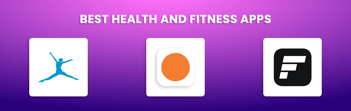 Best Health and Fitness Apps