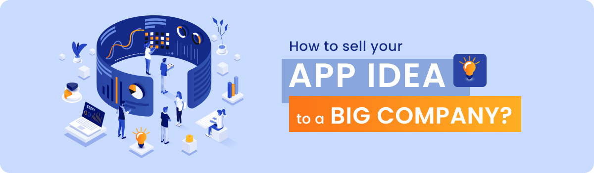 How to sell your App Idea to a company?