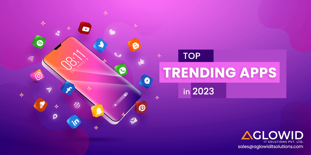 Top Trending Apps 2023 | Sorted by Popular App Categories