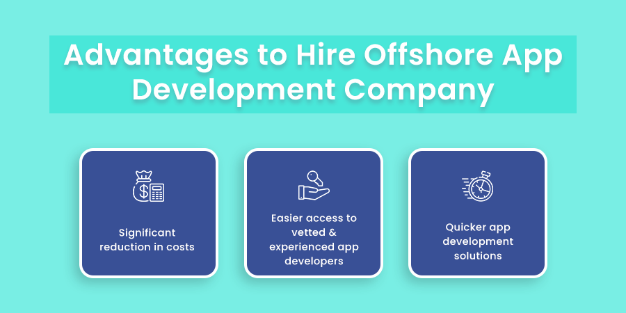 Advantages to Hire Offshore App Development Company