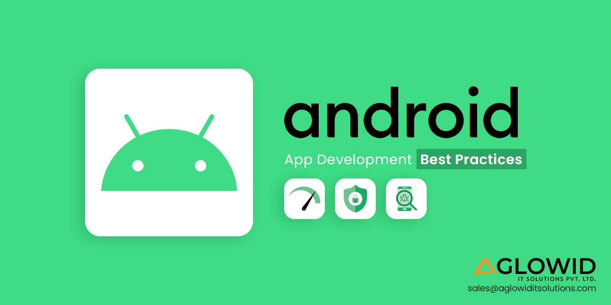 Android App Development Best Practices