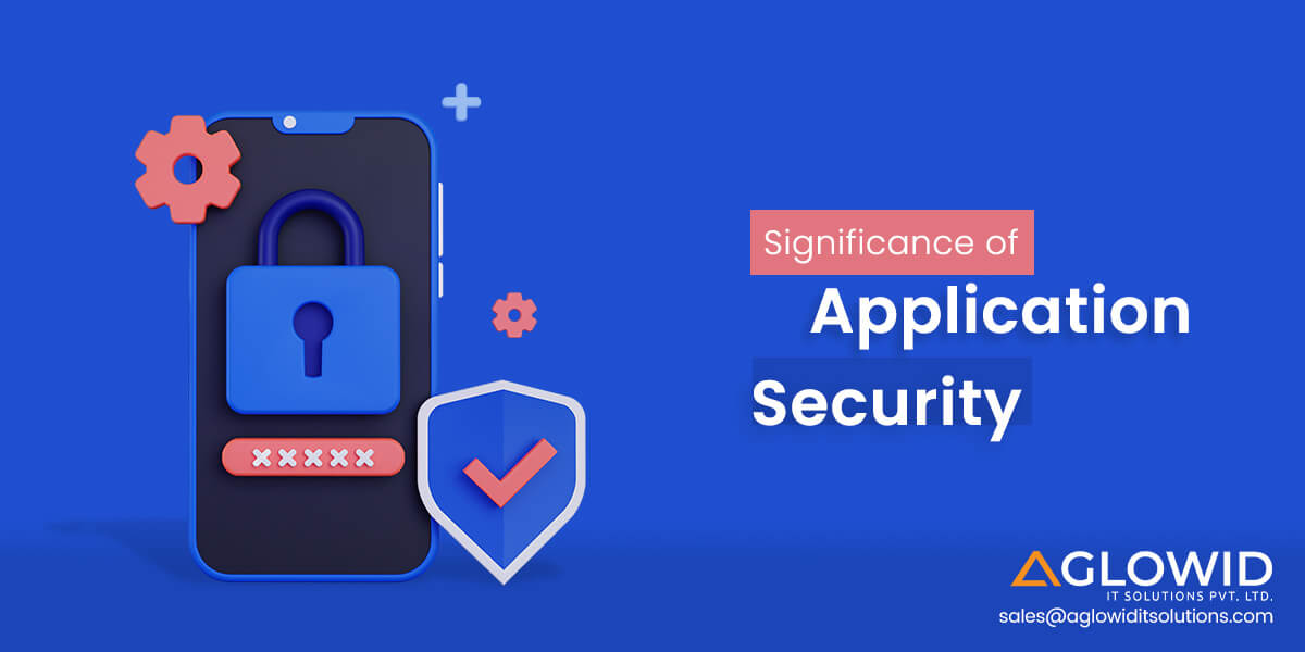 App Security – Vulnerability, Best Practices, Testing Tools & Checklist