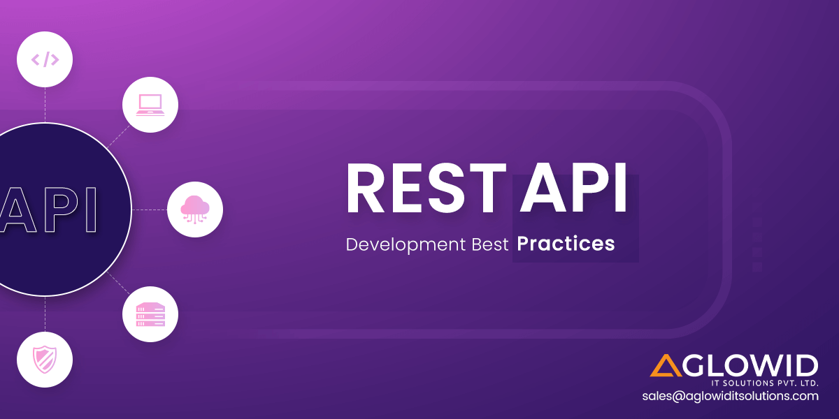 REST API Development Best Practices to Follow in 2023