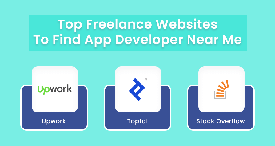 Top Freelance Websites To Find App Developer Near Me