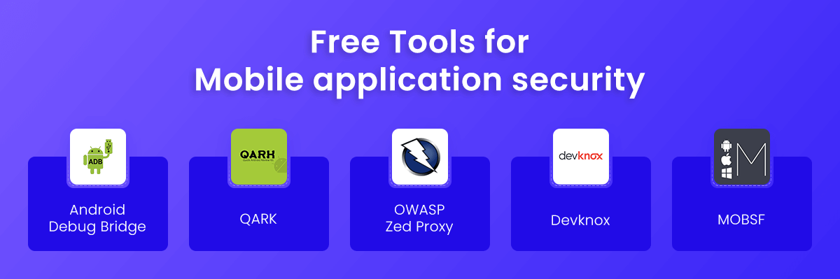 Free Tools for Mobile application security