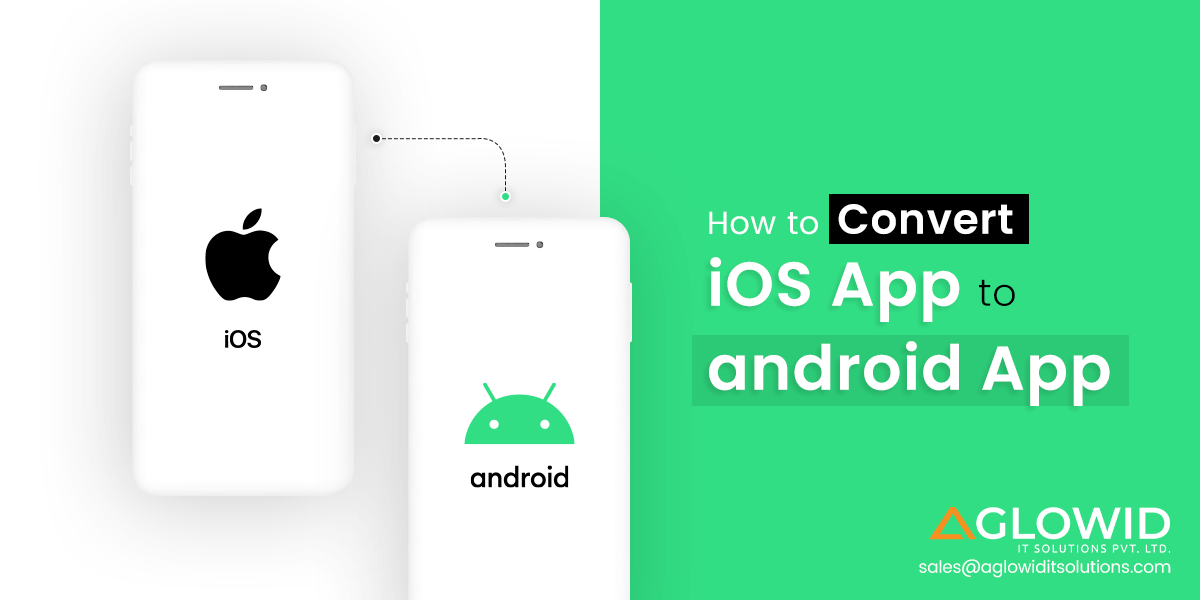 How to Convert iOS App to Android App?