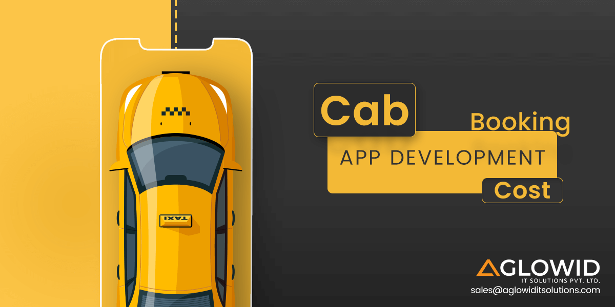 A Guide to Calculate Cab Booking App Development Cost