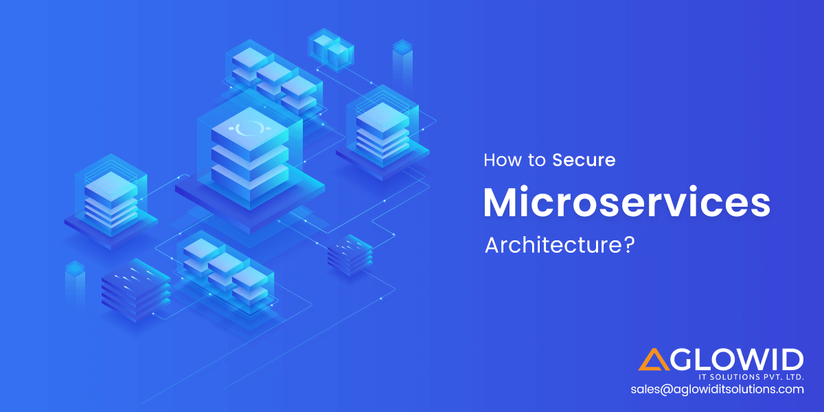 How to Secure Microservices Architecture?
