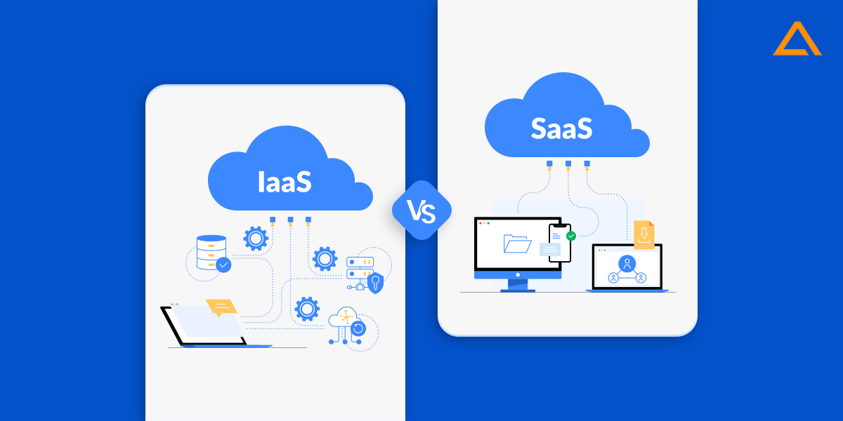 SaaS vs IaaS