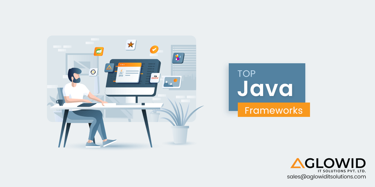 Top Java Frameworks to Use in 2023