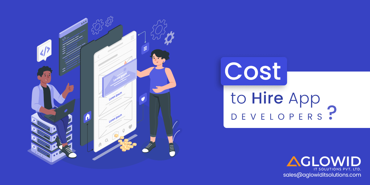 How Much Does it Cost to Hire App Developers in 2024?