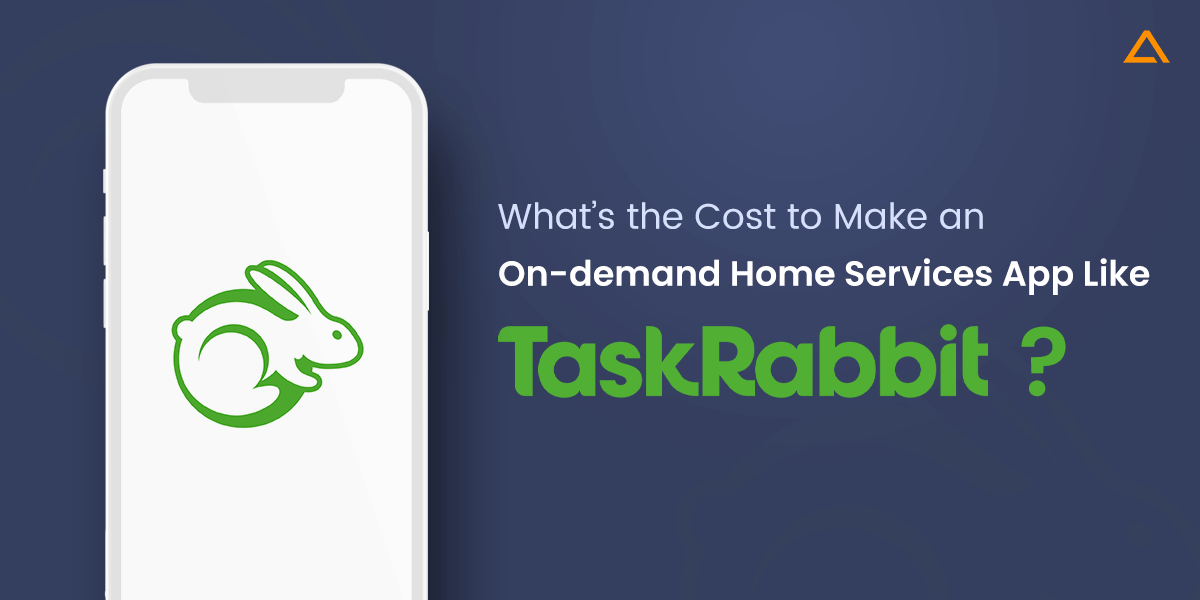on-demand home services app like TaskRabbit