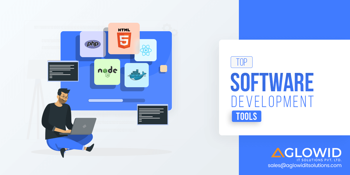 Best Software Development Tools : Select the Most Popular One