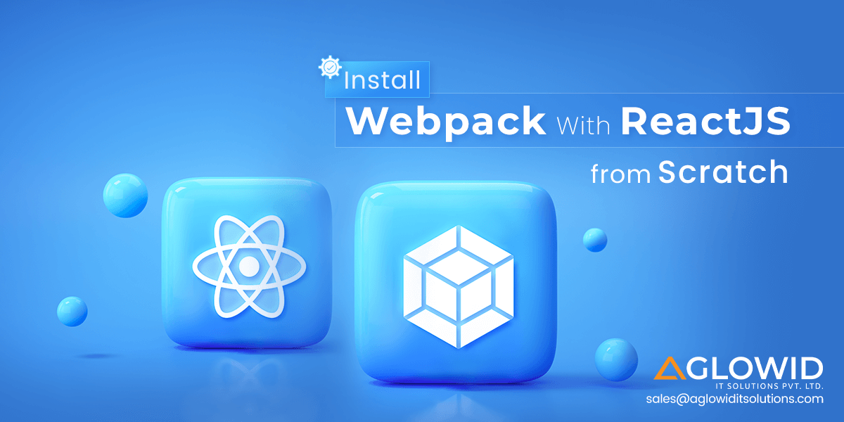 How to Install Webpack with React JS from Scratch?
