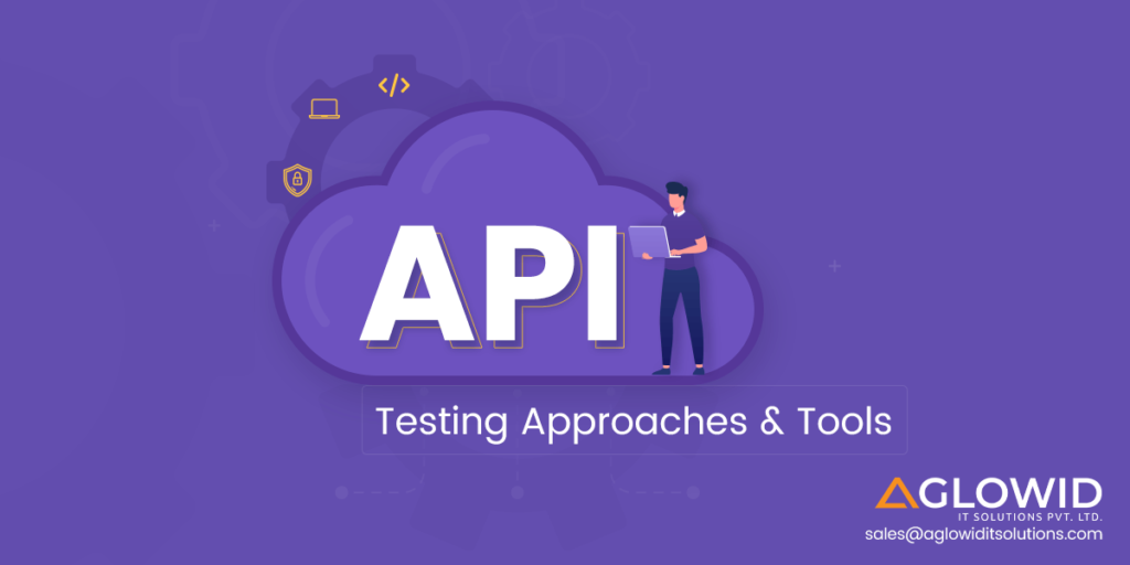 API Testing Approaches and Tools