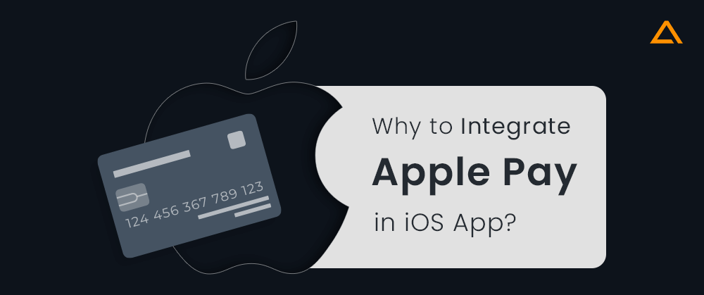 Why to Integrate Apple Pay in iOS App