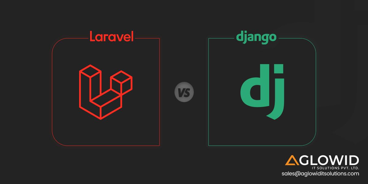 Laravel vs Django – Comparison between Web Framework
