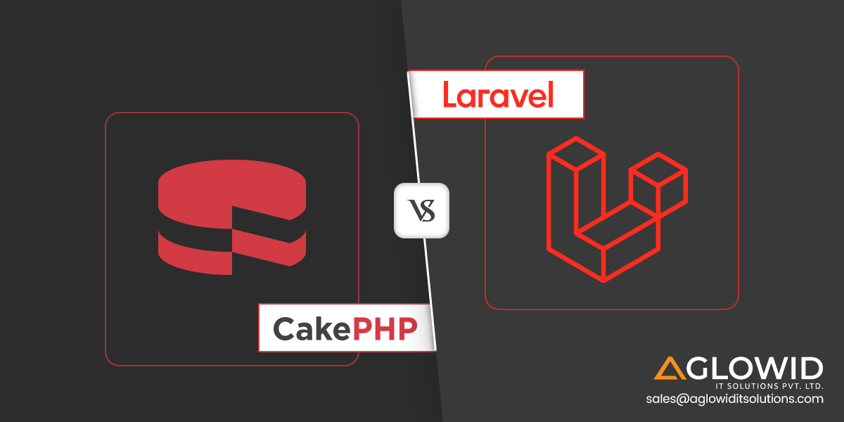 CakePHP vs Laravel: Checkout the Difference Between