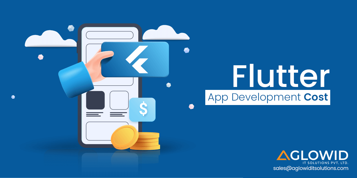 Flutter App Development Cost in 2023 : Guide to Estimate App Budget