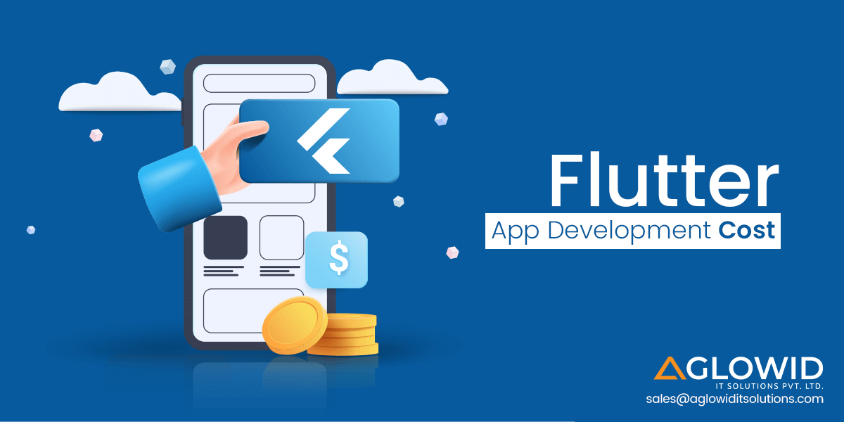 Flutter App Development Cost in 2025 : Guide to Estimate App Budget