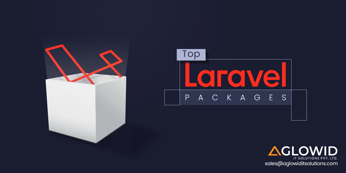 Top Laravel Packages to Use in 2023