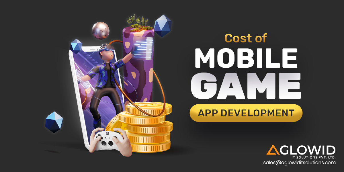 Mobile Game App Development Cost: App Budget Guide