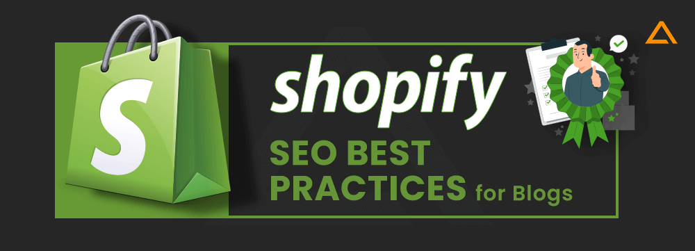 Shopify SEO best practices for Blogs 