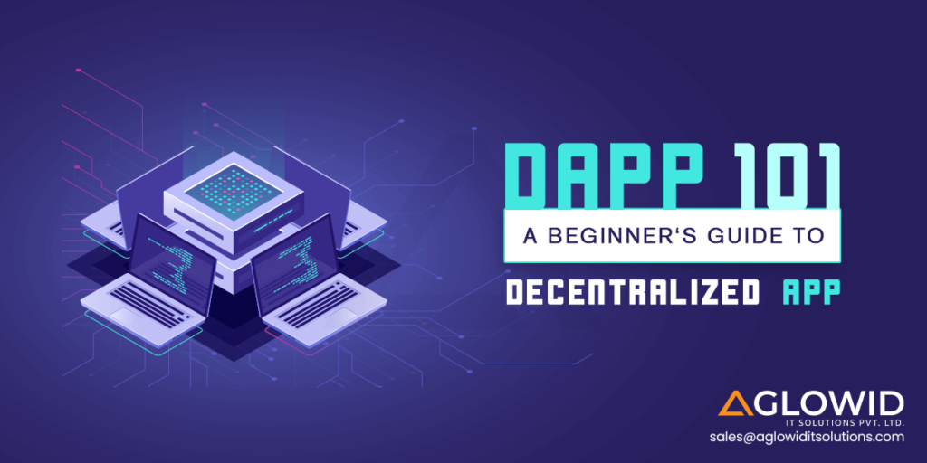 DApp 101 A Beginner's Guide to Decentralized App