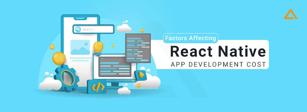 Factors affecting React Native App Development Cost
