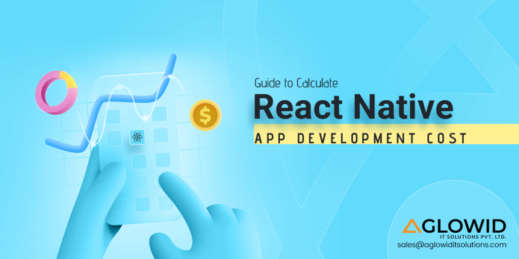 React Native App Development Cost Breakdown