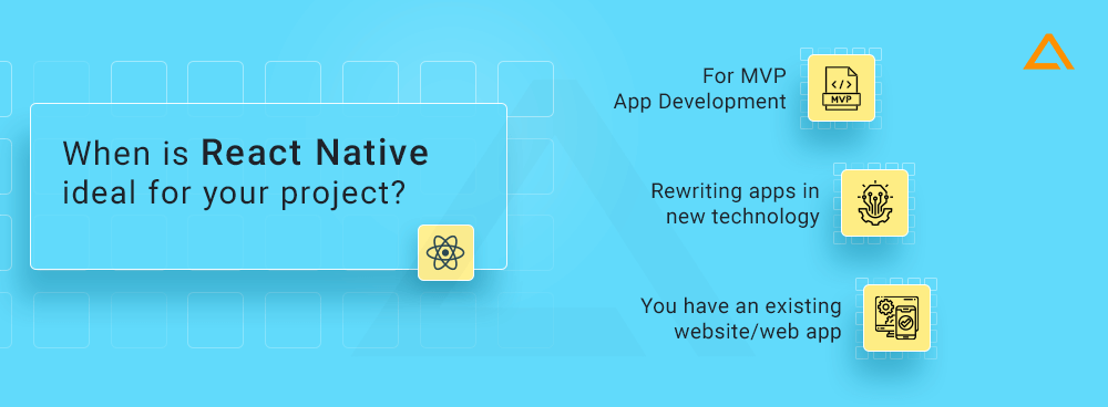 When is React Native ideal for your project