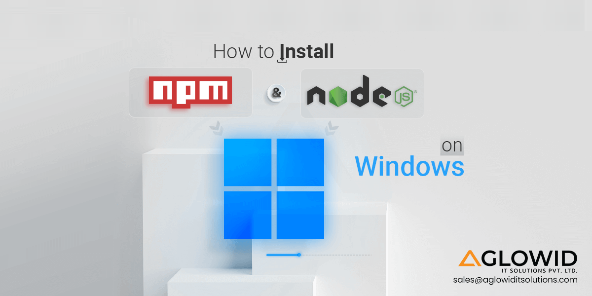 How to Install NPM and Node.js on Windows : The Ultimate Guide