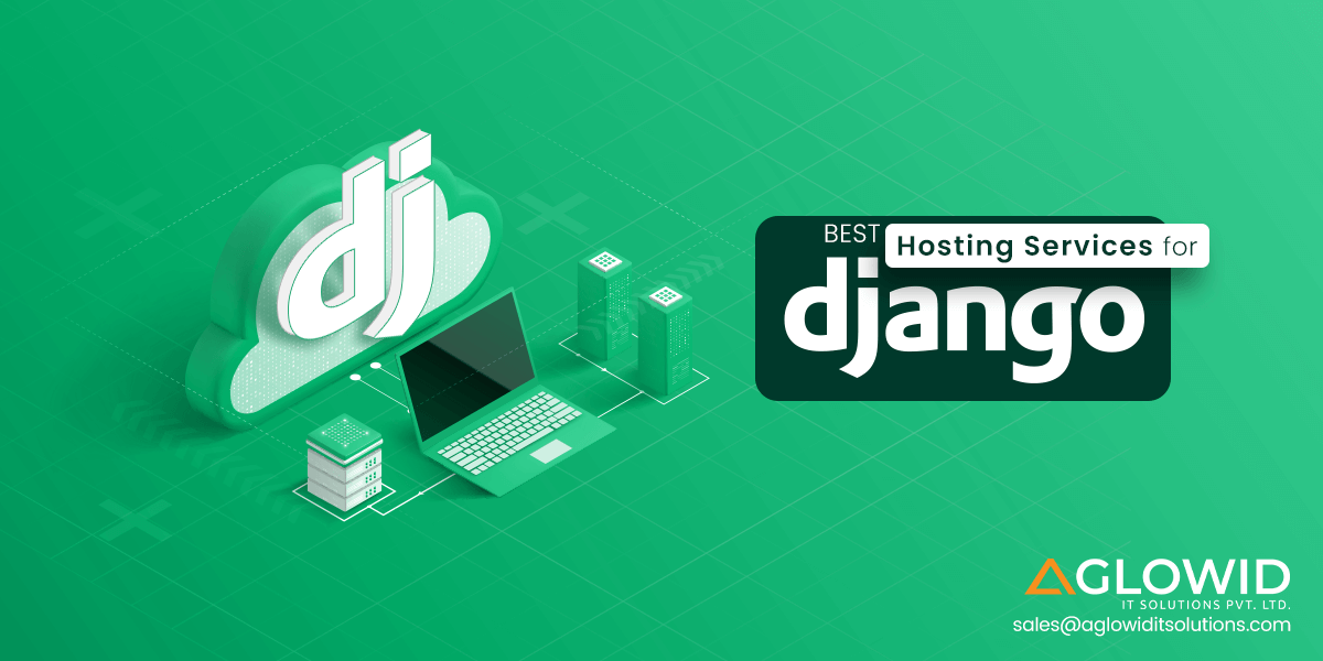Django Hosting: Best Hosting Services for Django