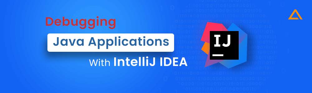 Debugging Java Applications with IntelliJ IDEA