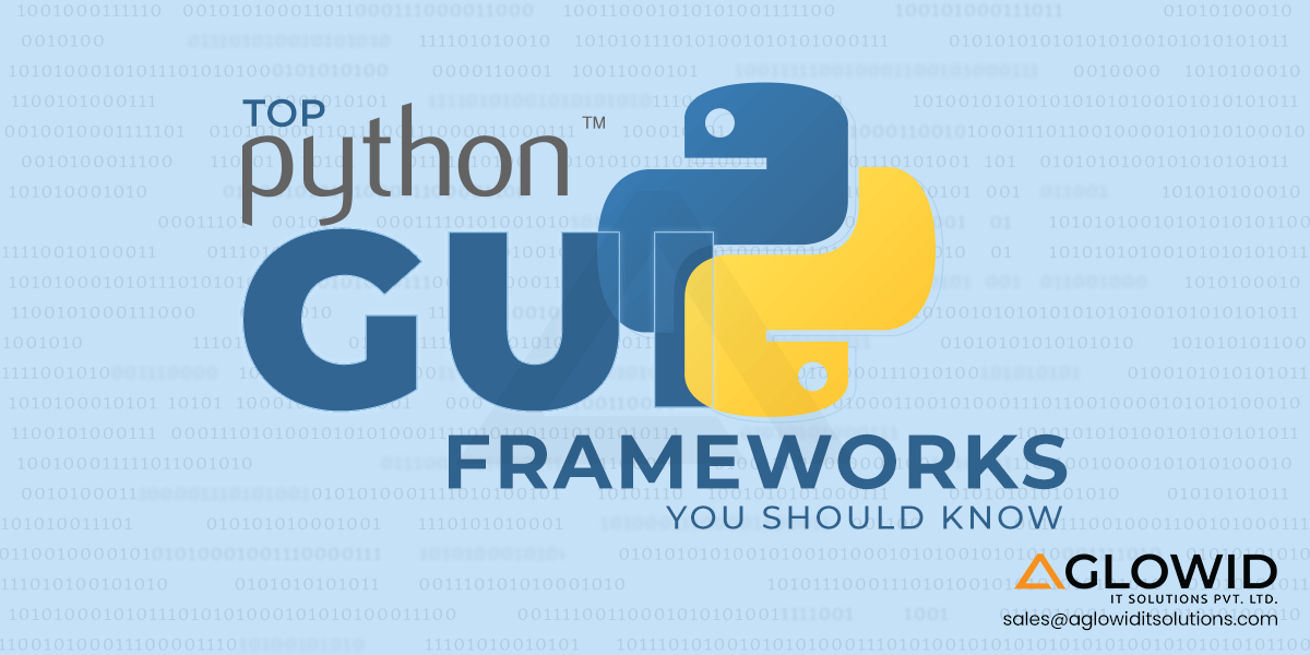 Top Python GUI Frameworks You Should Know