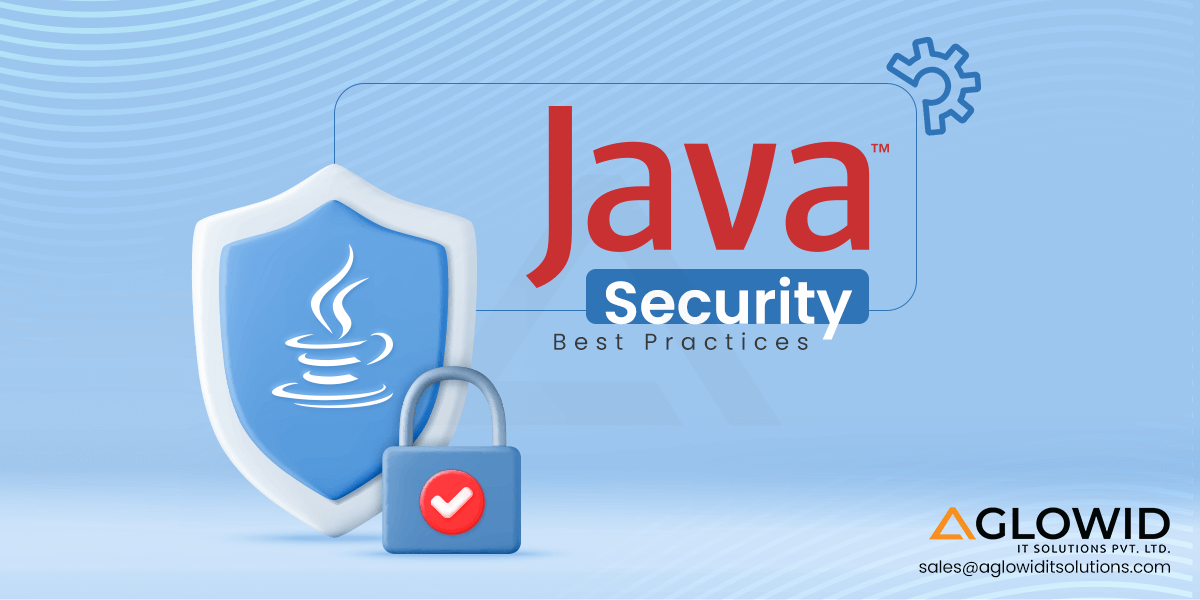 Java Security: Best Practices for Securing Java Applications