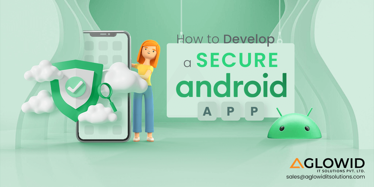 12 Android App Development Security Best Practices