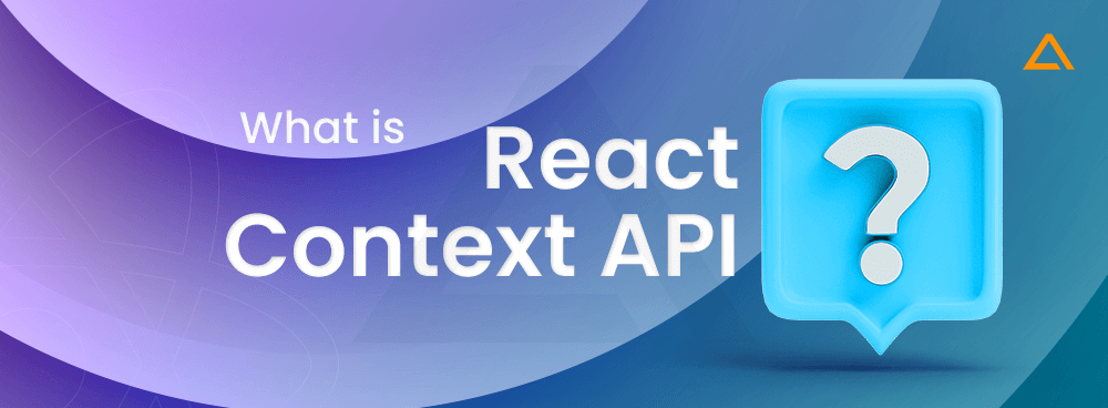 What is React Context API