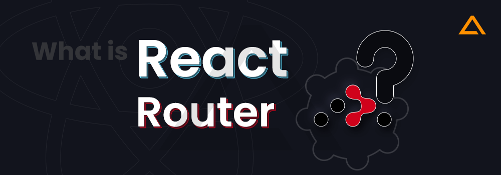 What is React Router