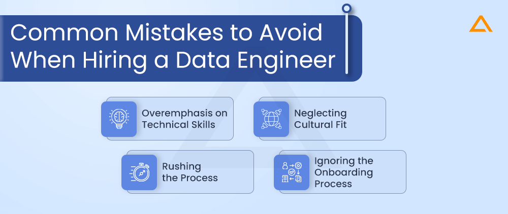 Common Mistakes to Avoid When Hiring a Data Engineer